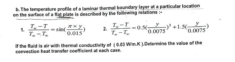 Solved b. ﻿The temperature profile of a laminar thermal | Chegg.com
