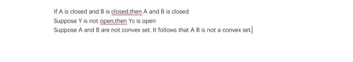 Solved If A Is Closed And B Is Closed Then A And B Is Closed | Chegg.com