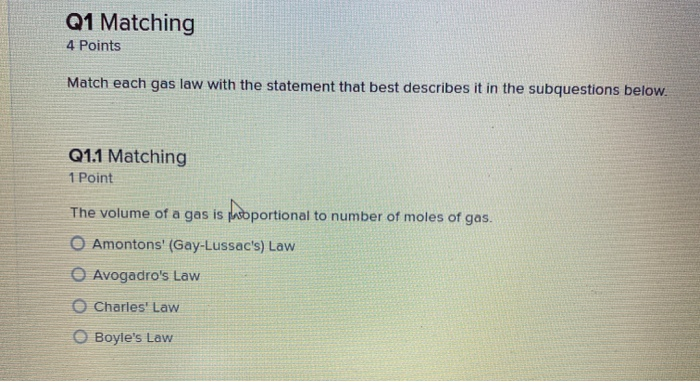 Solved Q1 Matching 4 Points Match Each Gas Law With The | Chegg.com