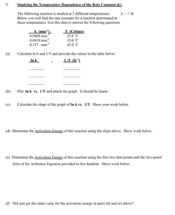 Solved 5. Studving the Temperature Dependence of the Rate | Chegg.com