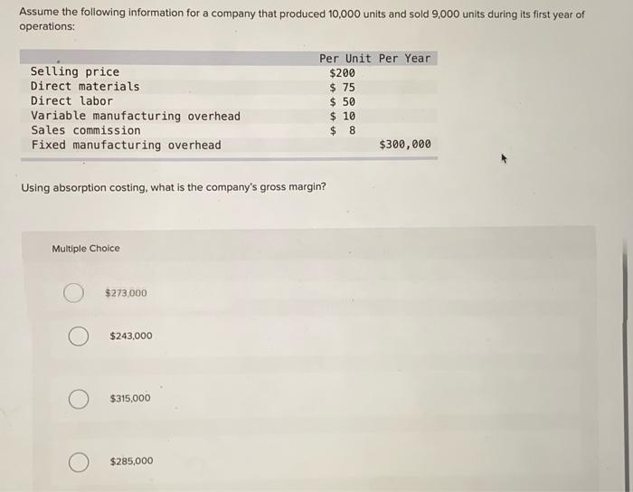 Solved Assume the following information for a company that | Chegg.com