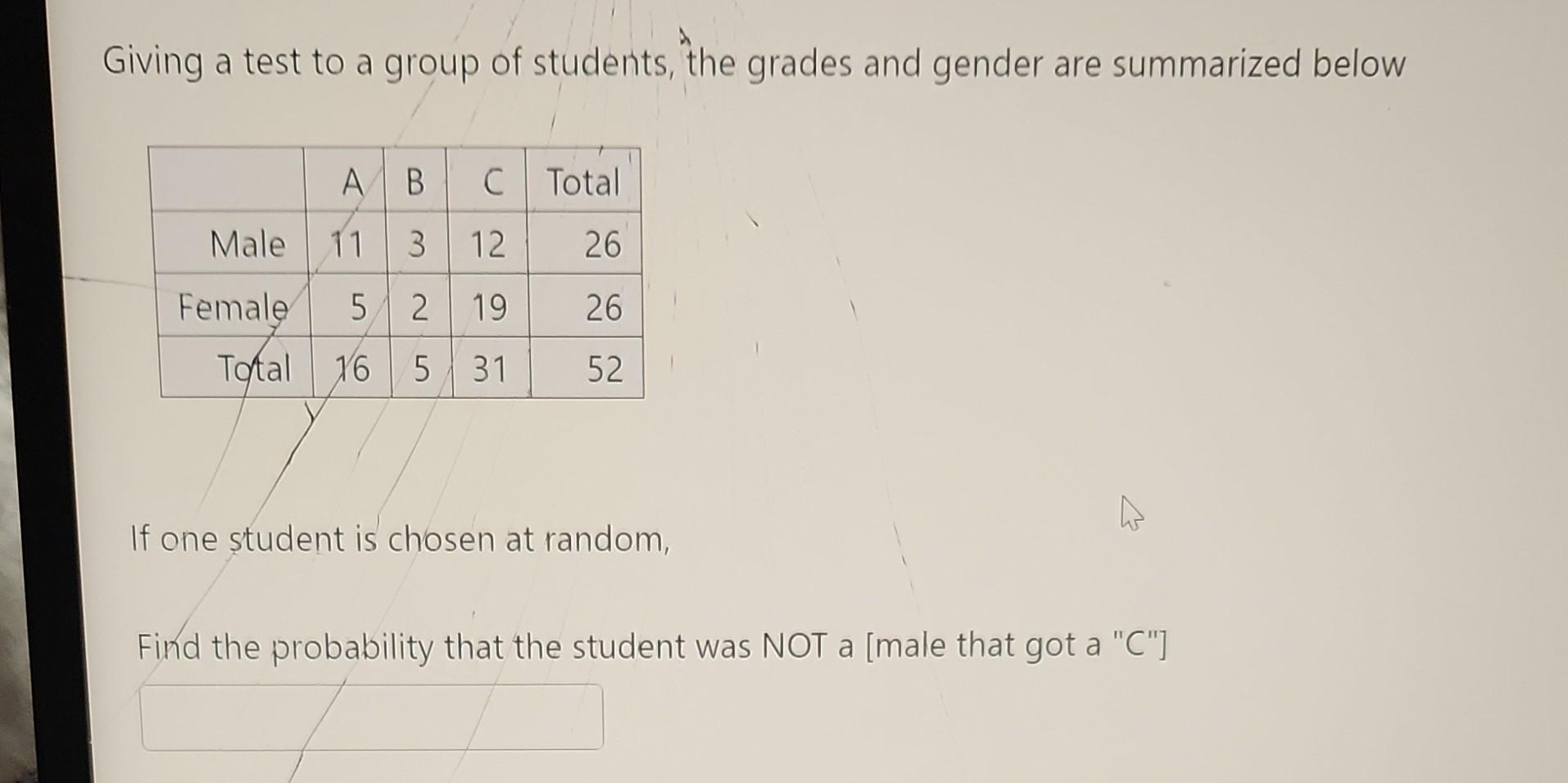 Solved Giving a test to a group of students, the grades and | Chegg.com