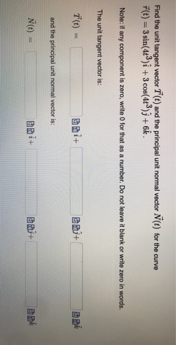 Solved Find The Unit Tangent Vector T T And The Princip Chegg Com