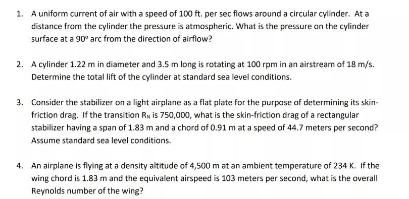 Solved 1 A Uniform Current Of Air With A Speed Of 100 Ft Chegg Com