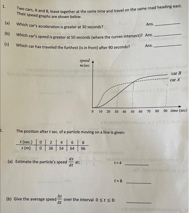 [Solved]: 1. Two Cars, A And B, Leave Together At The Same