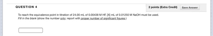 Solved QUESTION 4 2 points (Extra Credit) Save Answer To | Chegg.com