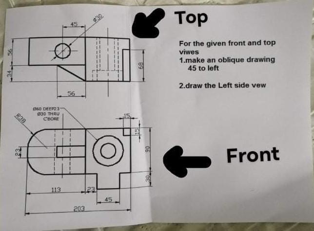 Solved Top For the given front and top viwes 1.make an | Chegg.com