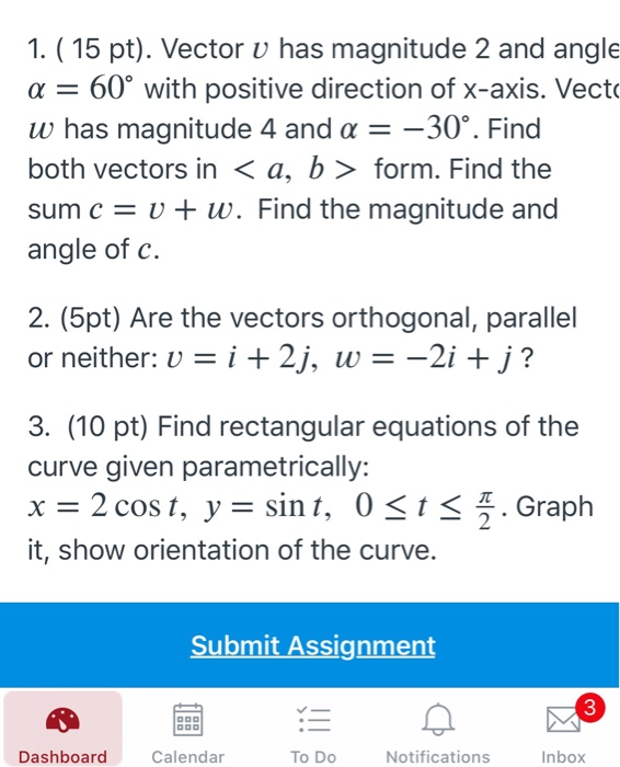 Solved 1. ( 15 pt). Vector v has magnitude 2 and angle a = | Chegg.com