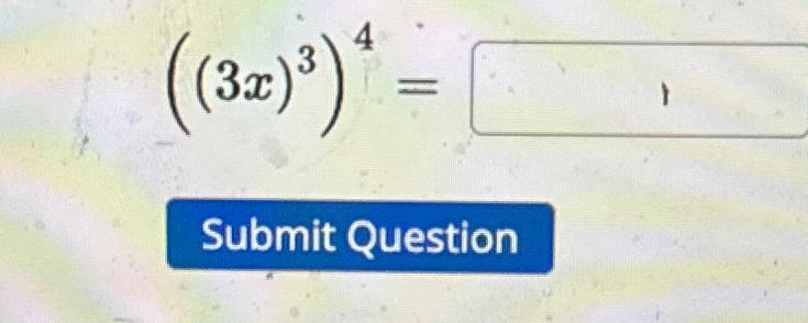 Solved ((3x)3)4= | Chegg.com
