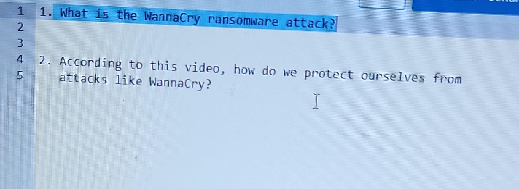 Solved 1. What Is The Wannacry Ransomware Attack? 2. | Chegg.com