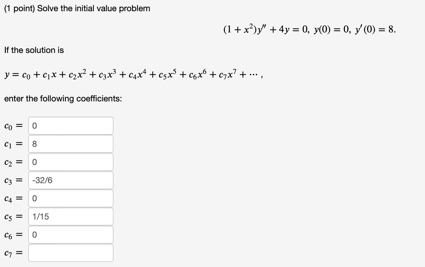 Solved (1 ﻿point) ﻿Solve the initial value | Chegg.com