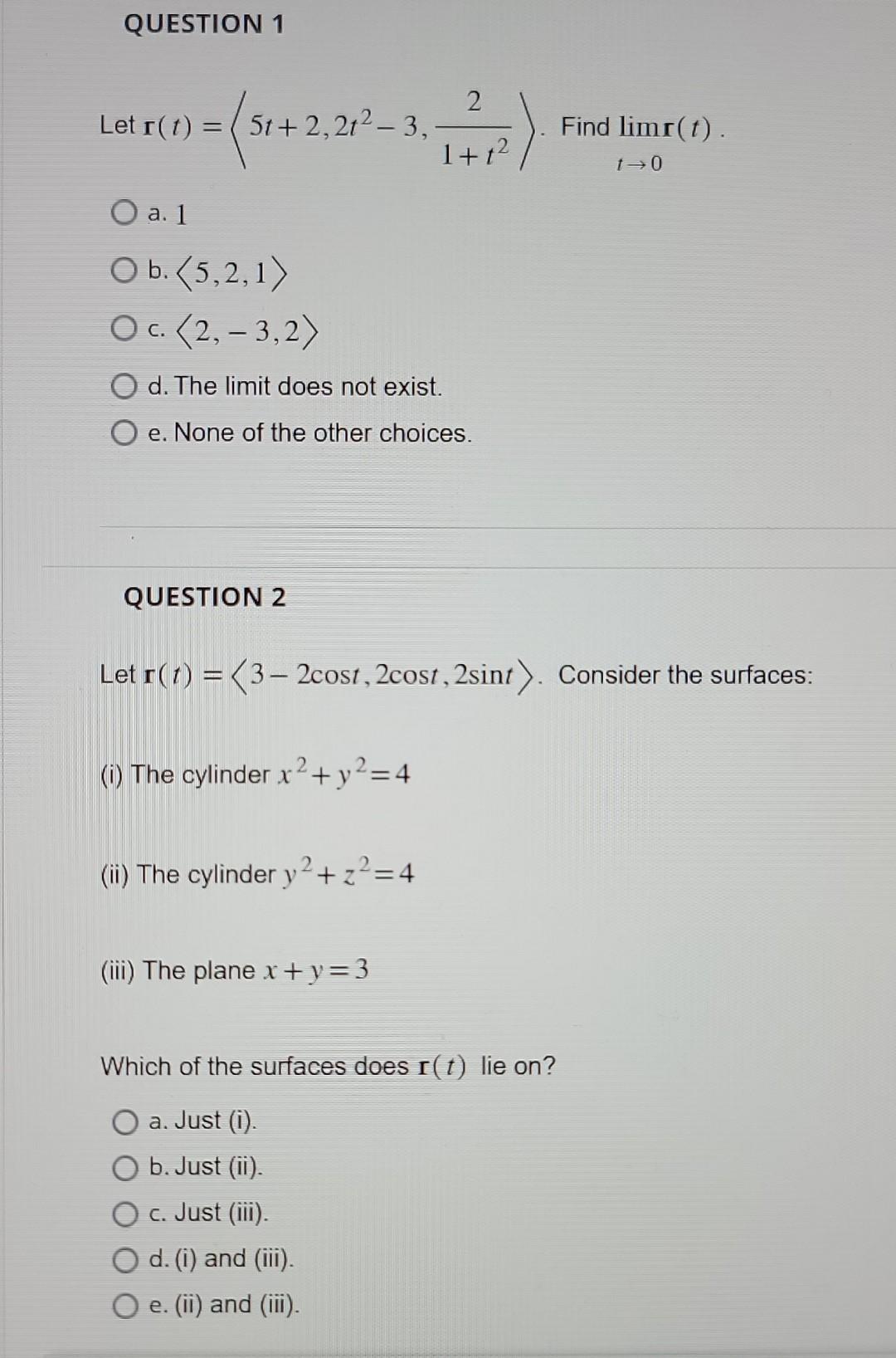 Solved Let R(t)= 5t+2,2t2−3,1+t22 . Find Limt→0(t). A. 1 B. | Chegg.com