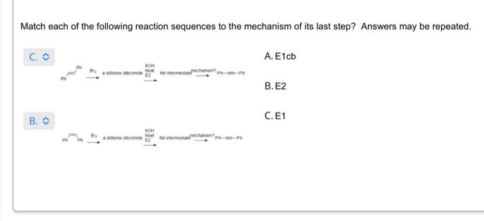 Match each of the following reaction sequences to the | Chegg.com