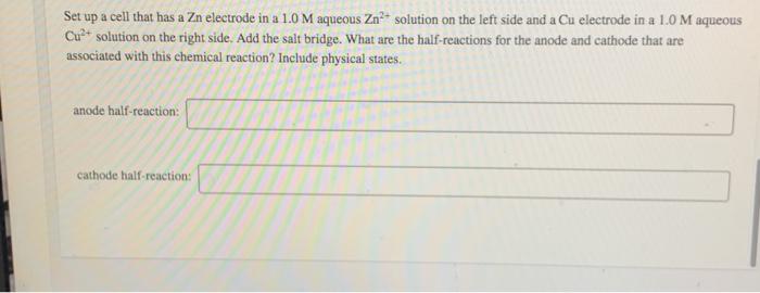 solved-set-up-a-cell-that-has-a-zn-electrode-in-a-1-0-m-chegg