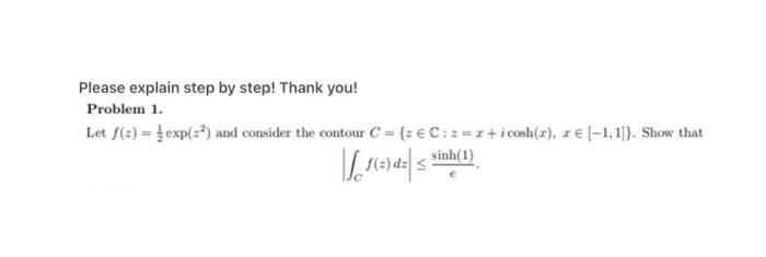 Solved Please explain step by step! Thank you! Problem 1. | Chegg.com
