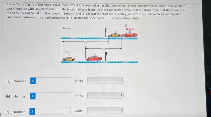 Solved In The "before" Part Of The Figure, Car A (mass 1200 | Chegg.com