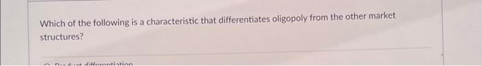 Which of the following is a characteristic that | Chegg.com