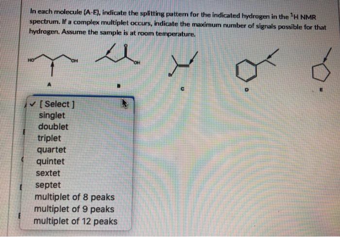 Solved In Each Molecule A E Indicate The Splitting Pat Chegg Com