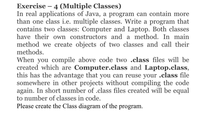 Solved Exercise – 4 (Multiple Classes) In real applications | Chegg.com