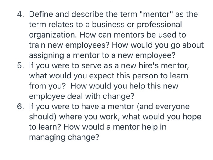 Solved Define and describe term "mentor" as the | Chegg.com