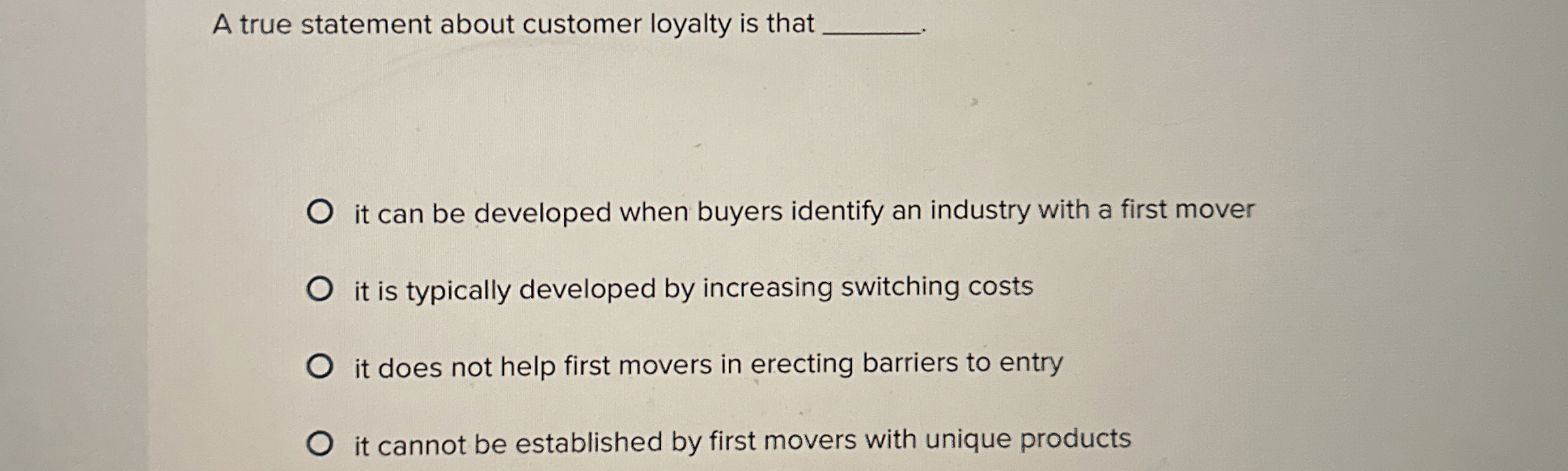 Solved A true statement about customer loyalty is thatit can | Chegg.com
