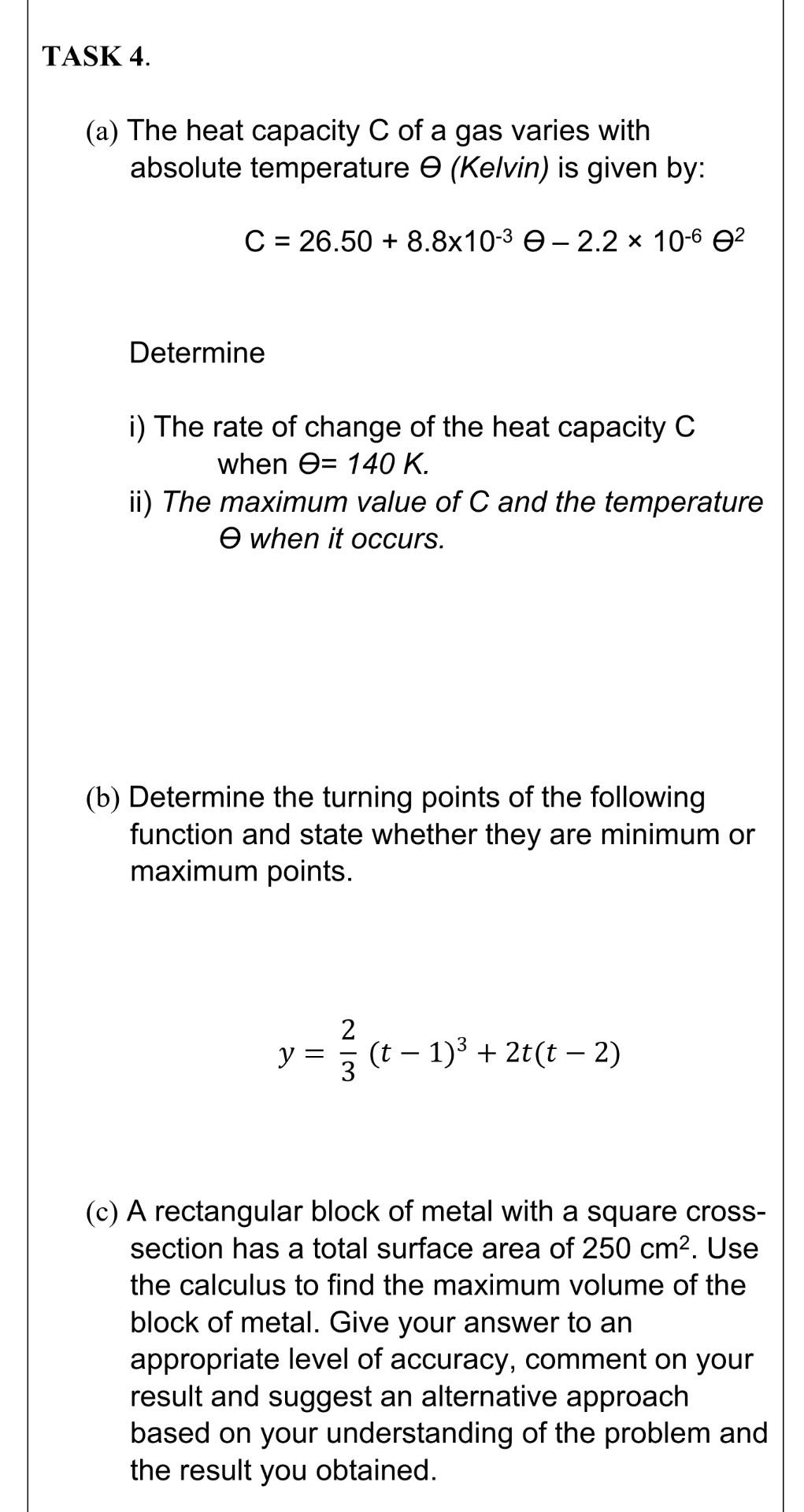 Solved TASK 4. (a) The heat capacity C of a gas varies with | Chegg.com