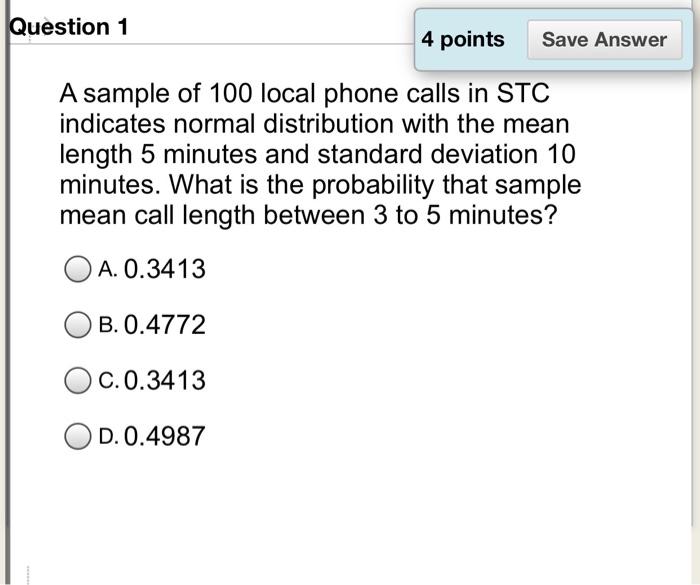 Solved Question 1 4 points Save Answer A sample of 100 local | Chegg.com