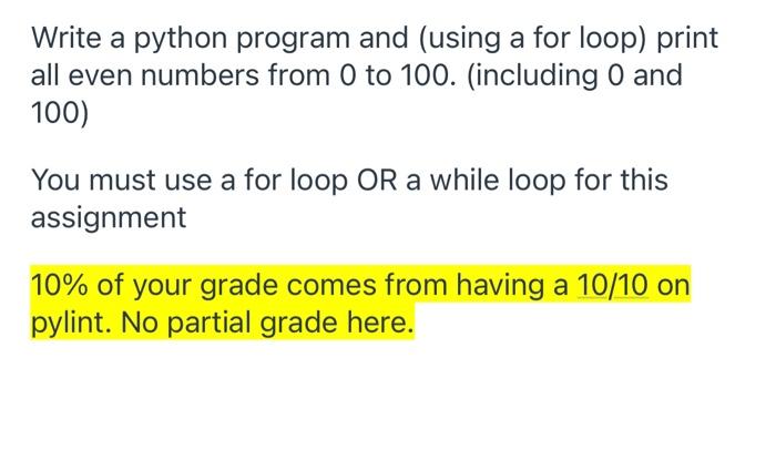 Solved Write a python program and (using a for loop) print | Chegg.com