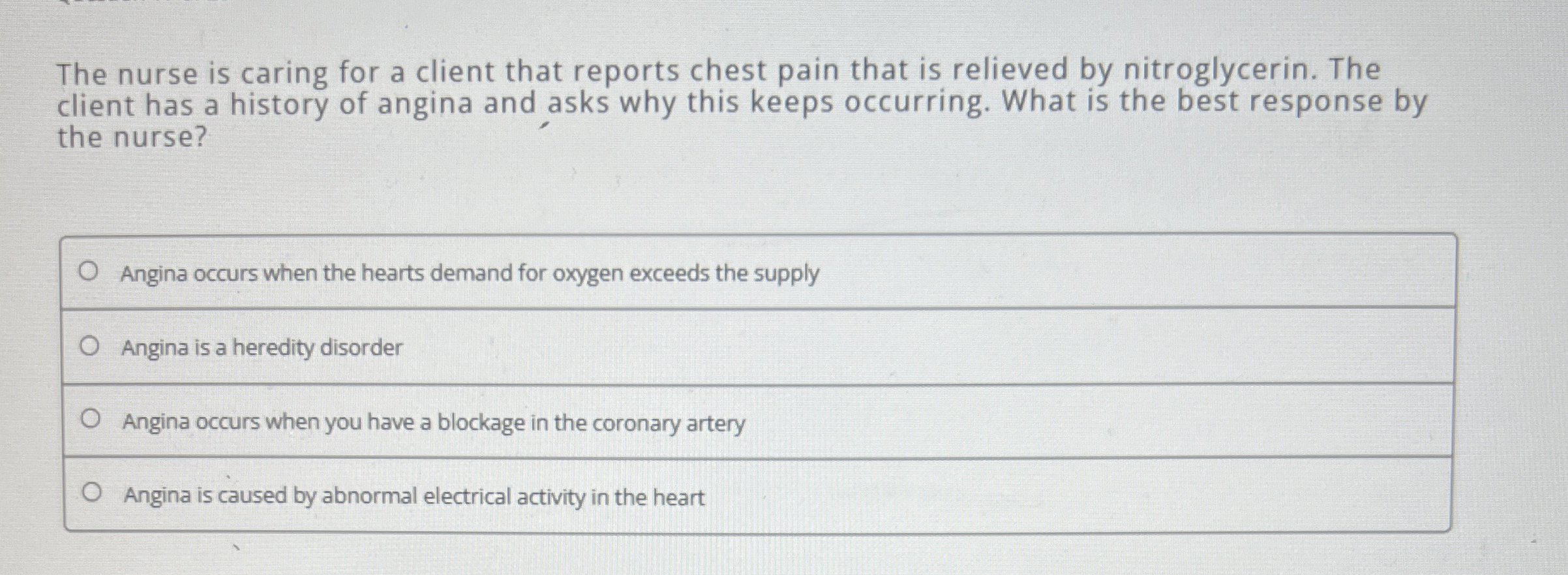 Solved The nurse is caring for a client that reports chest | Chegg.com