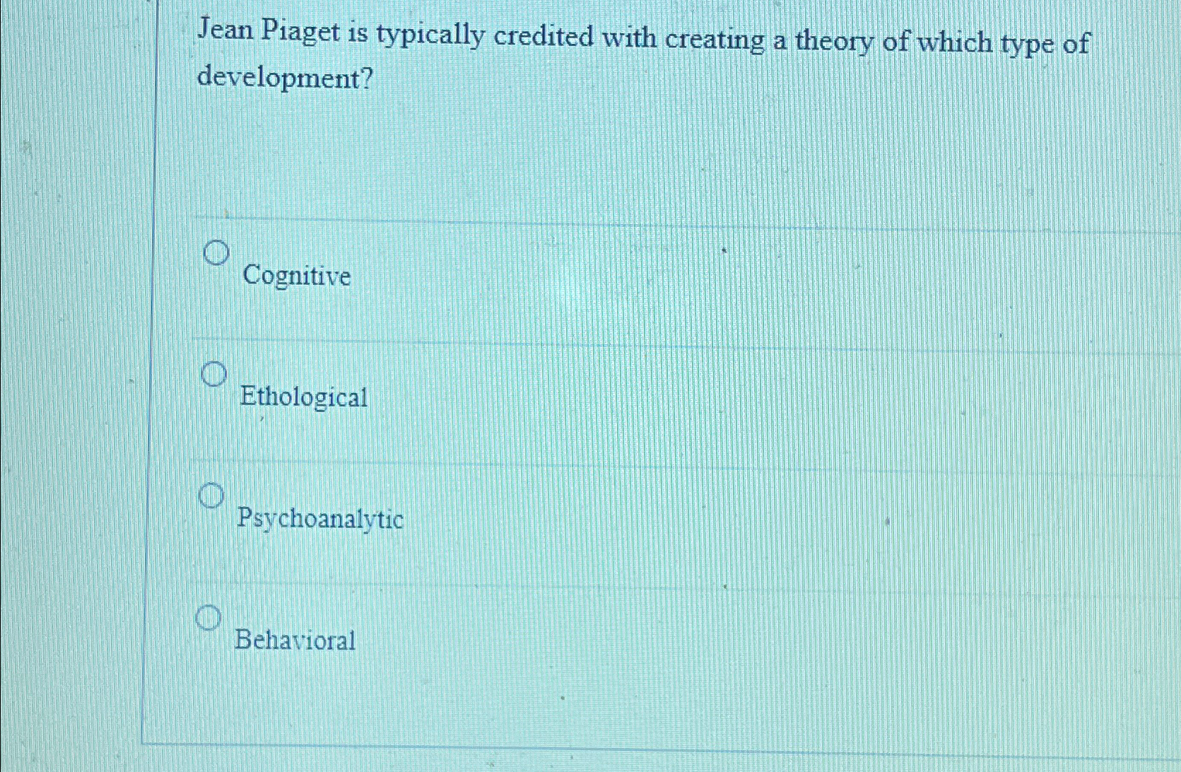 Solved Jean Piaget is typically credited with creating a Chegg