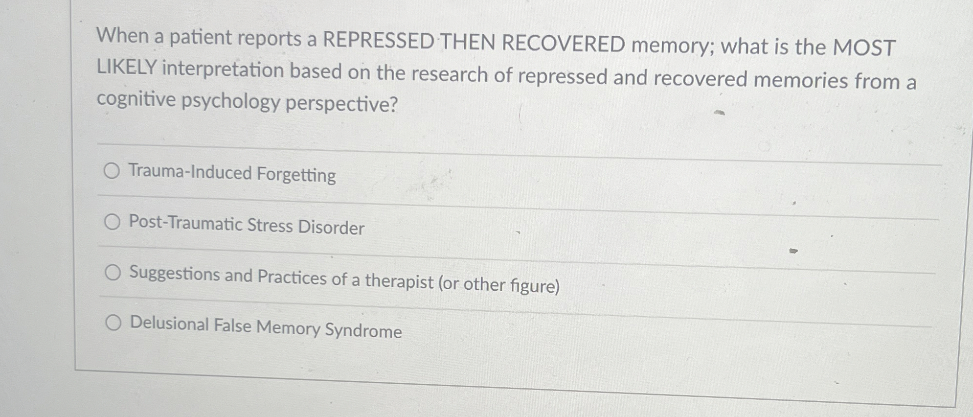 research reports of repression and recovered memories indicate that