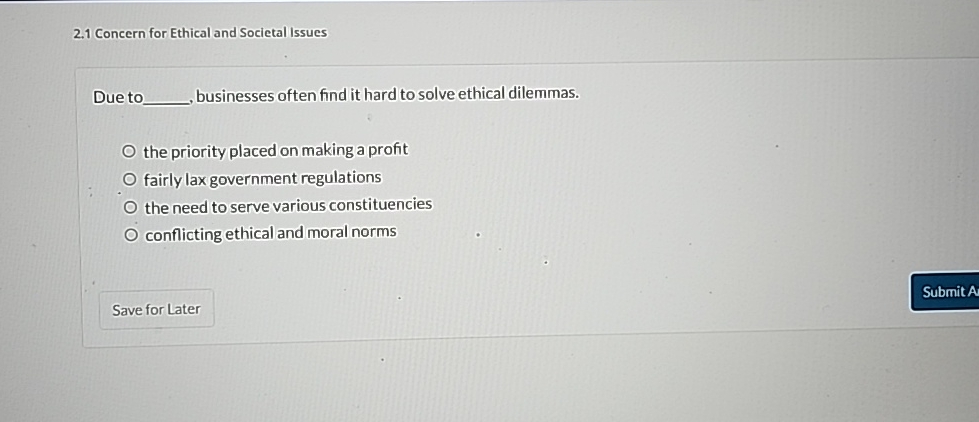 Solved 2.1 ﻿Concern for Ethical and Societal IssuesDue to | Chegg.com