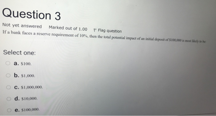Solved Question 3 Not yet answered Marked out of 1.00 P Flag | Chegg.com