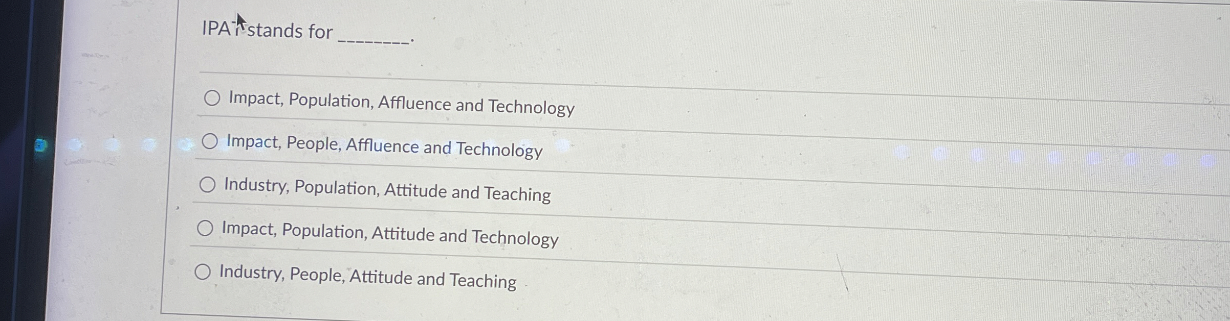 [Solved] IPA ^(1) stands for Impact, Population, Affluenc