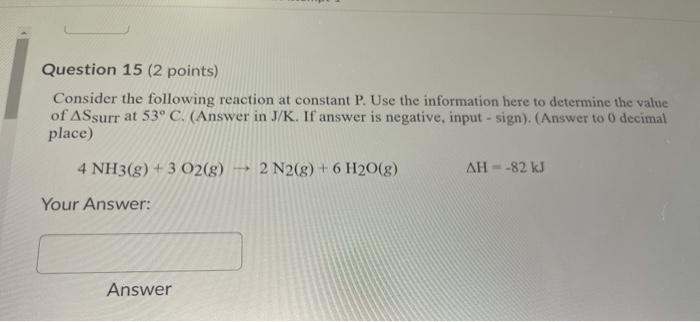 Solved Question 15 (2 points) Consider the following | Chegg.com