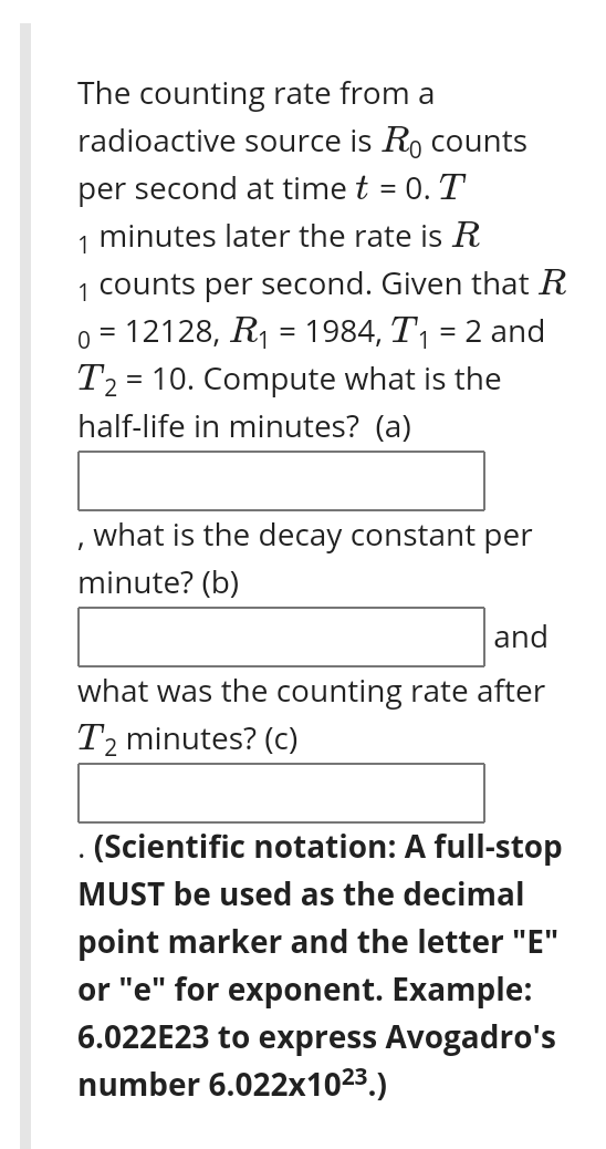 Solved 1 The counting rate from a radioactive source is Ro | Chegg.com