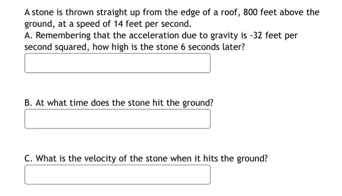 Solved A stone is thrown straight up from the edge of a | Chegg.com