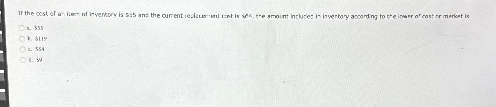 solved-if-the-cost-of-an-item-of-inventory-is-55-and-the-chegg