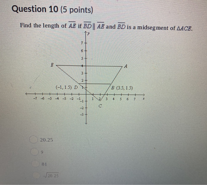 Question 10 5 Points Find The Length Of Ae If Chegg Com