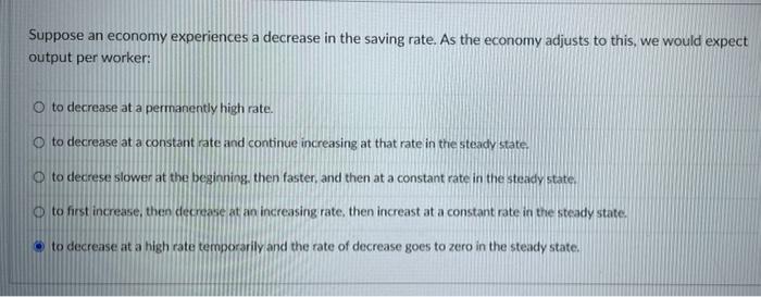 Solved Suppose an economy experiences a decrease in the | Chegg.com
