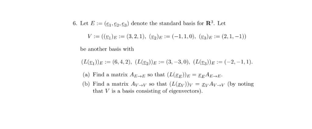 Solved 6 Let E C1 C2 C3 Denote The Standard Basis Chegg Com