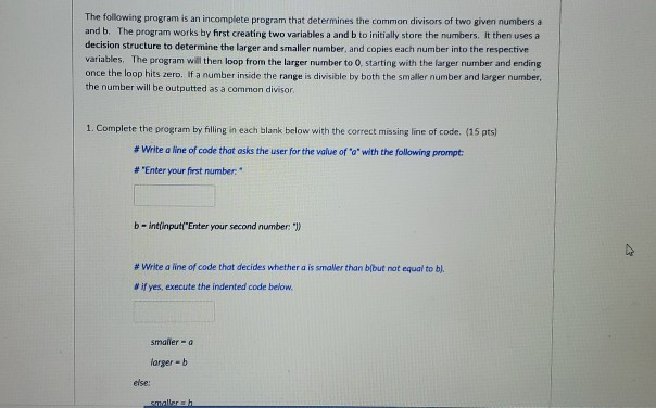 Solved The following program is an incomplete program that | Chegg.com