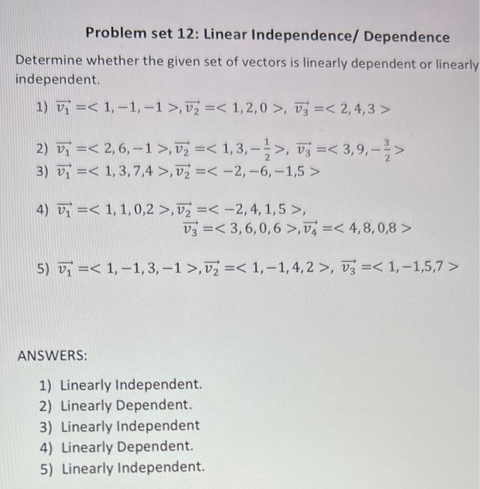 Solved Problem Set 12: Linear Independence/ Dependence | Chegg.com