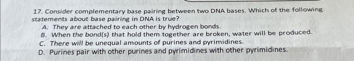 Solved 17. Consider complementary base pairing between two | Chegg.com