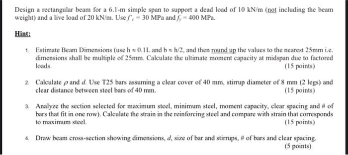 Solved Design a rectangular beam for a 6.1-m simple span to | Chegg.com