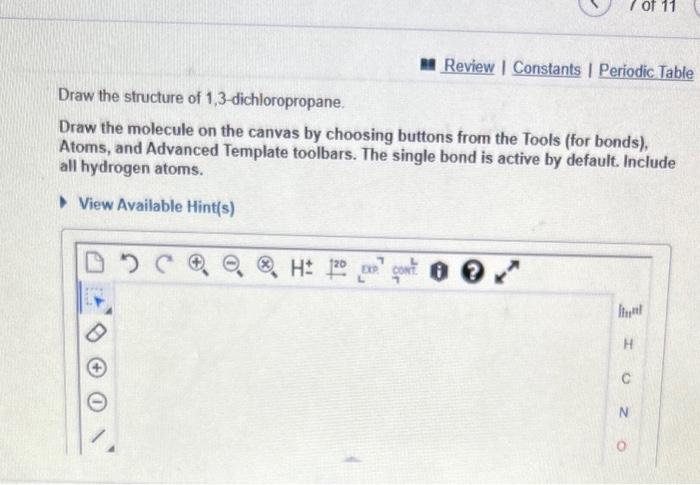 Solved Draw the structure of 1 3 dichloropropane Draw the Chegg com