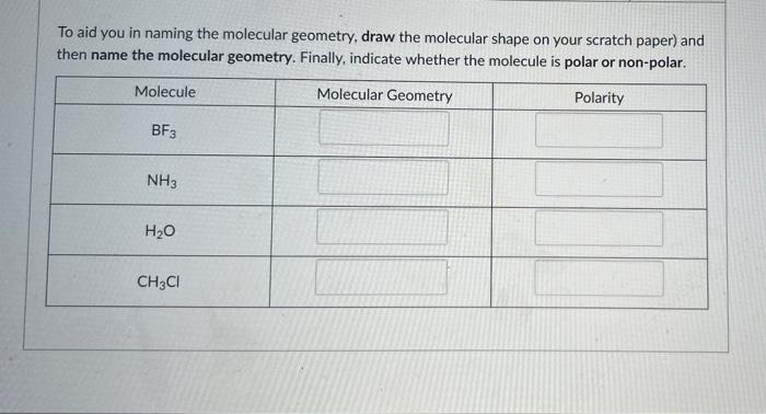 Solved To aid you in naming the molecular geometry, draw the | Chegg.com