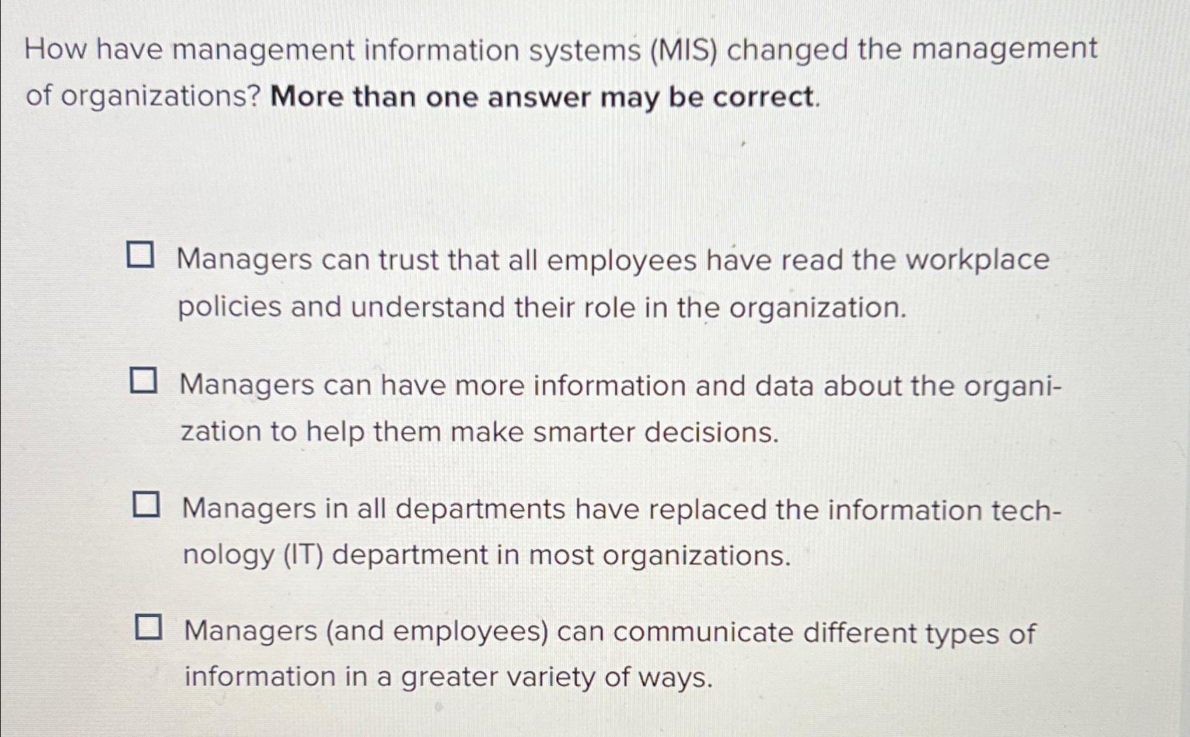 Solved How have management information systems (MIS) | Chegg.com