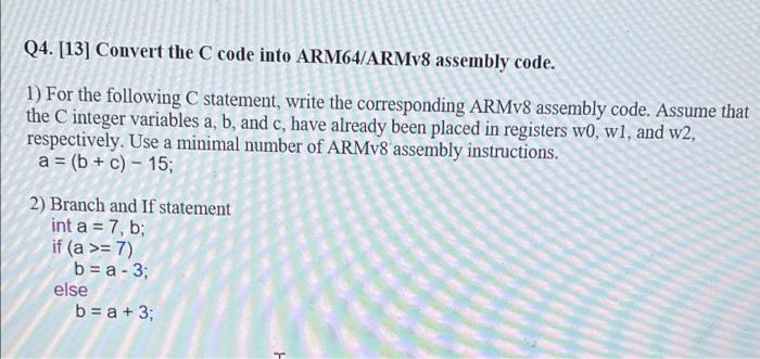 Solved Q4. [13] Convert The C Code Into ARM64/ARMv8 Assembly | Chegg.com