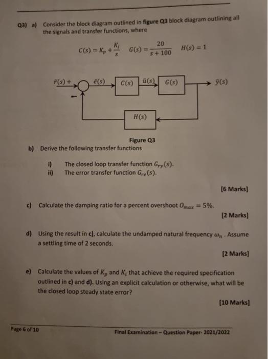 Solved Q3) a) Consider the block diagram outlined in figure